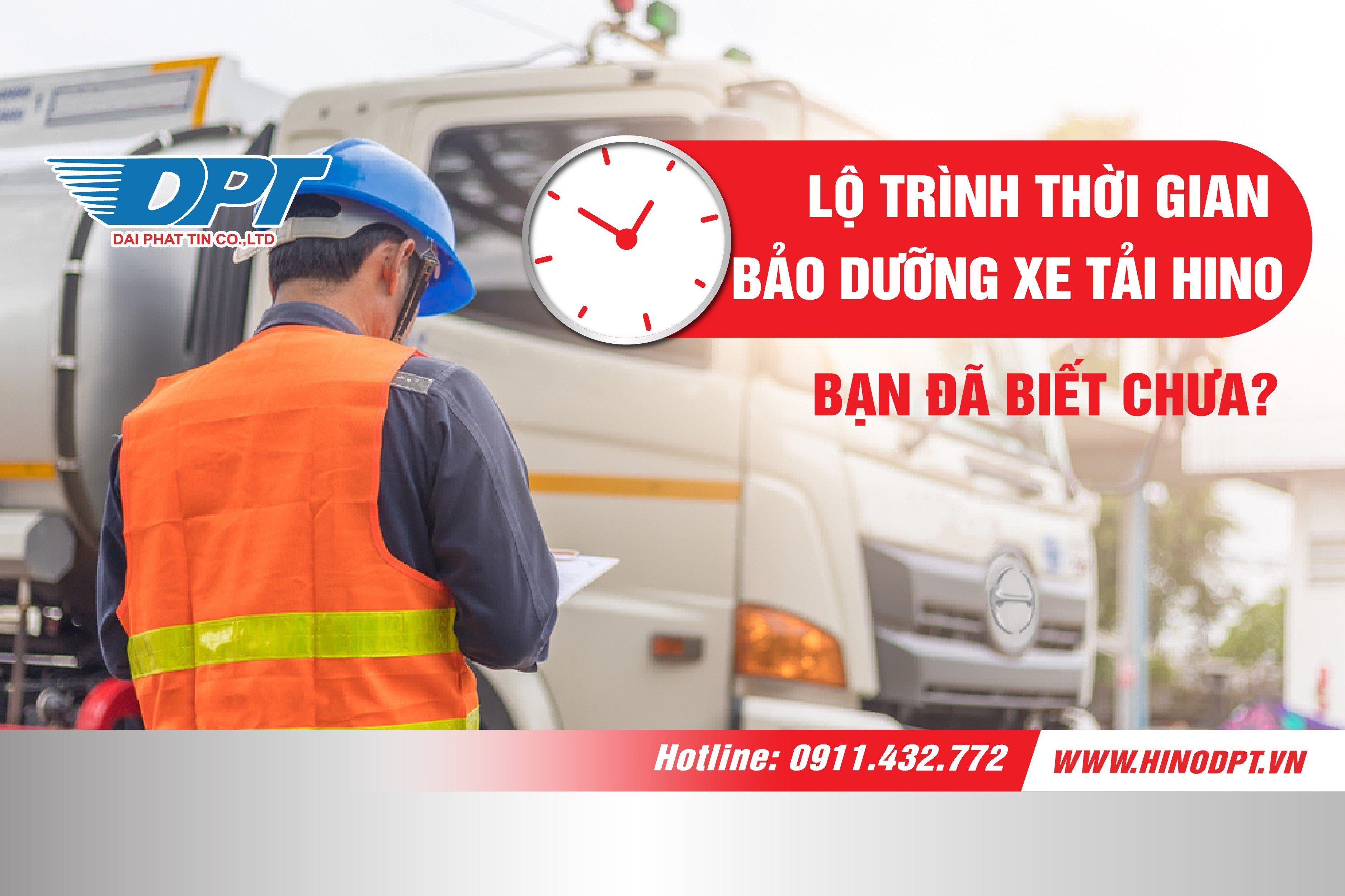 Lộ trình thời gian bảo dưỡng xe tải hino - bạn đã biết chưa?